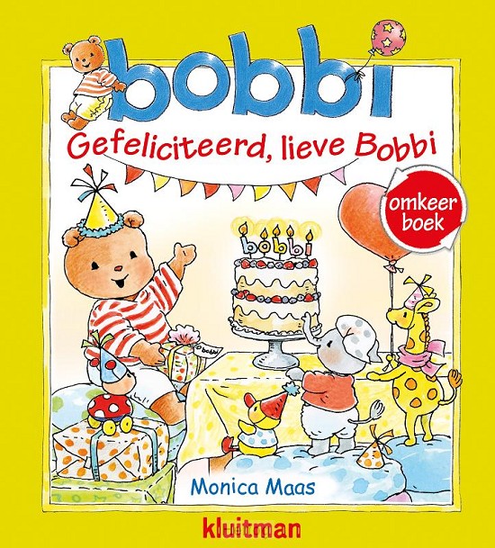 Gefeliciteerd, lieve Bobbi/ Bobbi geeft een feestje - omkeerboek