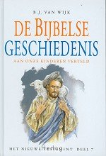 De Bijbelse geschiedenis NT -  deel 7