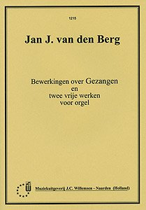 Bewerkingen over Gezangen en twee vrije werken - Notenschrift